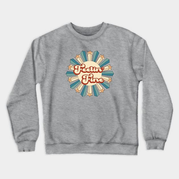 Feelin' Fine Crewneck Sweatshirt by LemonBox